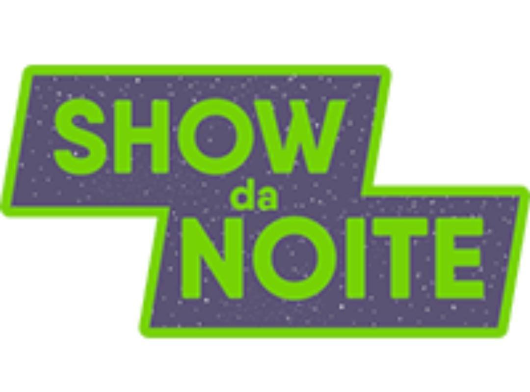 Show da Noite